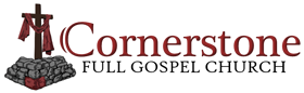 Cornerstone Full Gospel Church Website